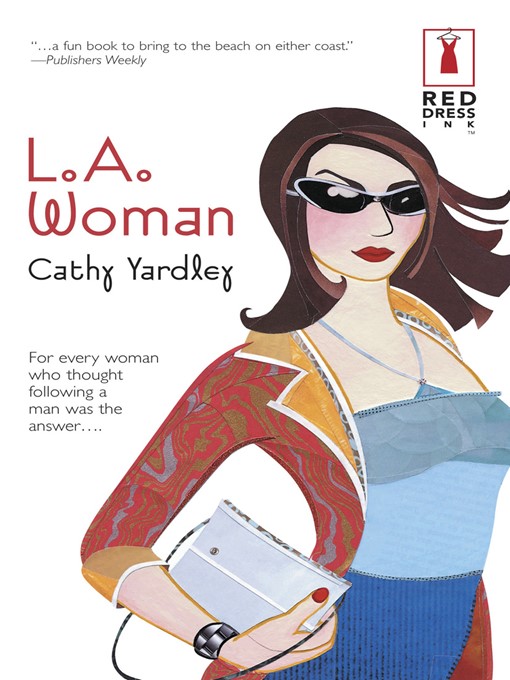 Title details for L.A. Woman by Cathy Yardley - Available